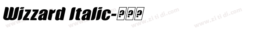 Wizzard Italic字体转换 Wizzard Italic字体转换